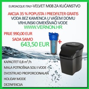AKCIJA -35 % POPUSTA I POKLONI VELVET M8 OMEKŠIVAČ VODE  EUROACQUE MALIH DIMENZIJA I STANE BILO GDJE SA PROTOKOM  0.8 m³/h SA DEZINFEKCIJOM, BYPASOM,LED SVJETLO, OPCIJA GODIŠNJI ODMOR,VOLUMETRIČKI I VREMENSKI VODA BEZ KAMENCA U KUĆI ILI STANU
